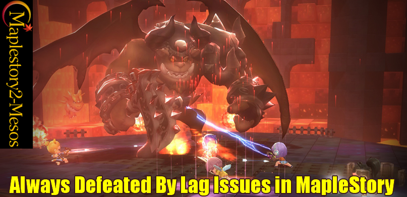 Always Defeated By Lag Issues in MapleStory 